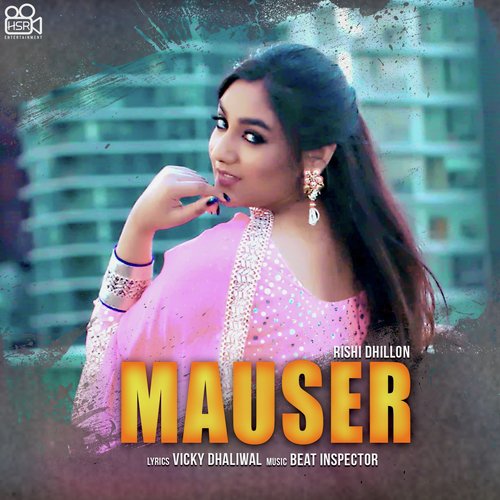 Mauser by Rishi Dhillon - Download on PagalFree