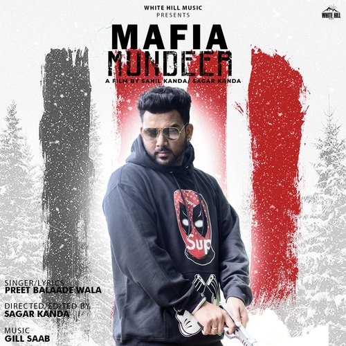Mafia Mundeer by Preet Balaade Wala - Download on PagalFree