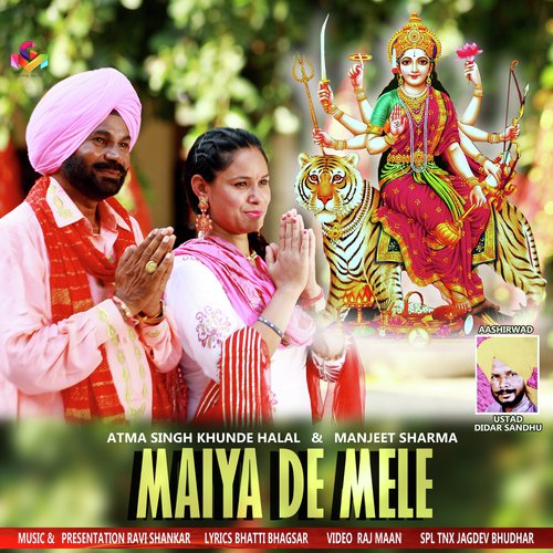 Maiya De Mele by Atma Singh Khunddehalal, Manjeet Sharma - Download on PagalFree