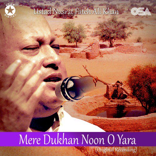 Mere Dukhan Noon O Yara by Nusrat Fateh Ali Khan - Download on PagalFree