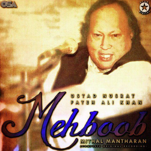 Mehboob Mithal Mantharan (Complete Original Version) by Nusrat Fateh Ali Khan - Download on PagalFree