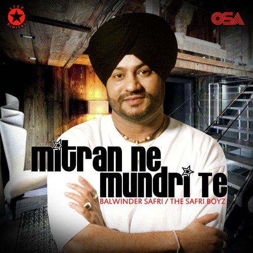 Mitran Ne Mundri Te by Balwinder Safri, The Safri Boyz - Download on PagalFree
