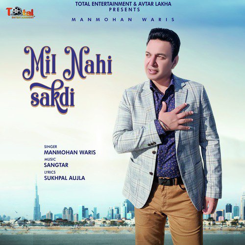 Mil Nahi Sakdi by Manmohan Waris - Download on PagalFree