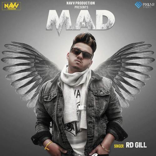 Mad by RD Gill - Download on PagalFree