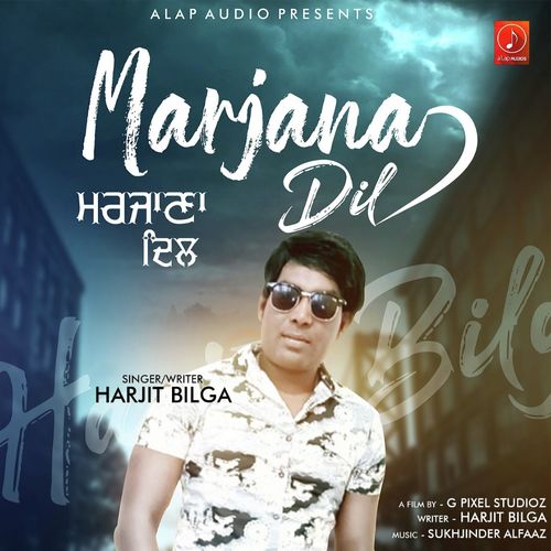 Marjana Dil by Harjit Bilga - Download on PagalFree