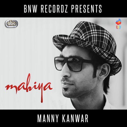 Mahiya by Manny Kanwar - Download on PagalFree