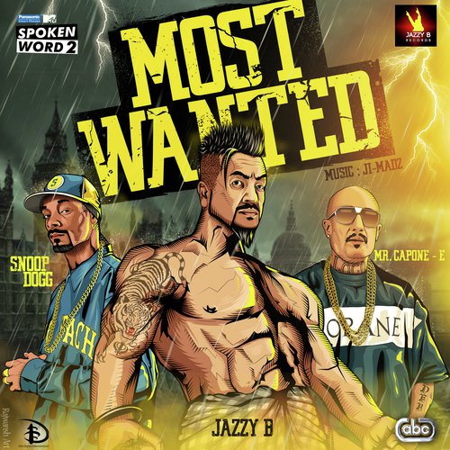 Most Wanted by Jazzy B amp Mr. Capone-E, Snoop Dogg amp Ji-MADZ - Download on PagalFree