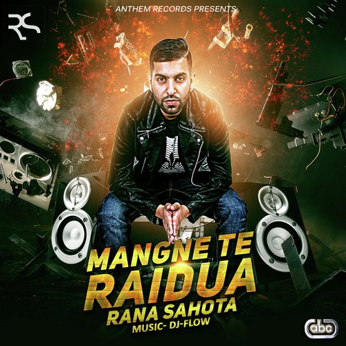 Mangne Te Raidua by Rana Sahota with - Download on PagalFree