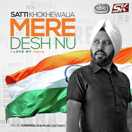 Mere Desh Nu - I Love My India by Satti Khokhewalia - Download on PagalFree