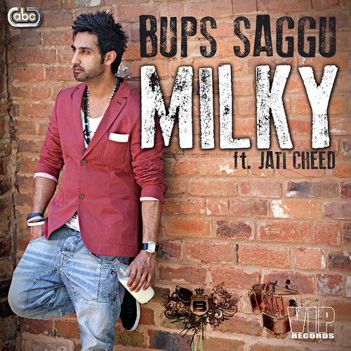 Milky (Instrumental) by Bups Saggu, Jati Cheed - Download on PagalFree