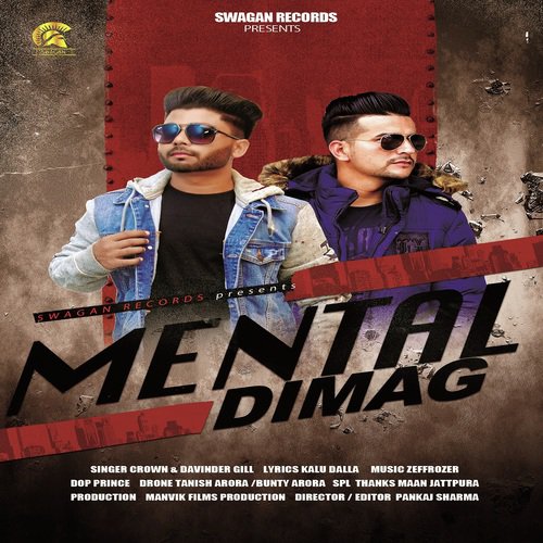 Mental Dimag by Crown, Davinder Gill - Download on PagalFree