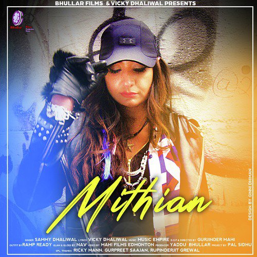 Mithian by Sammy Dhaliwal - Download on PagalFree
