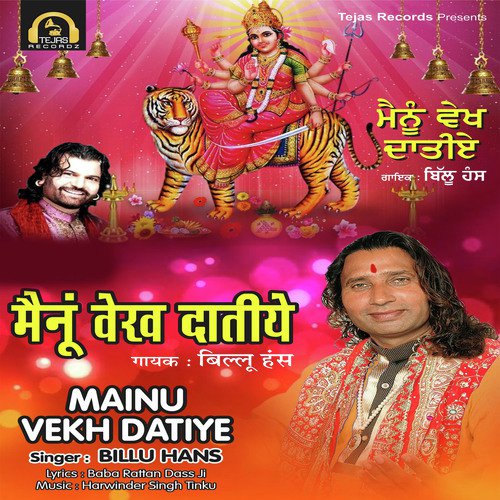 Mainu Vekh Datiye by Billu Hans - Download on PagalFree