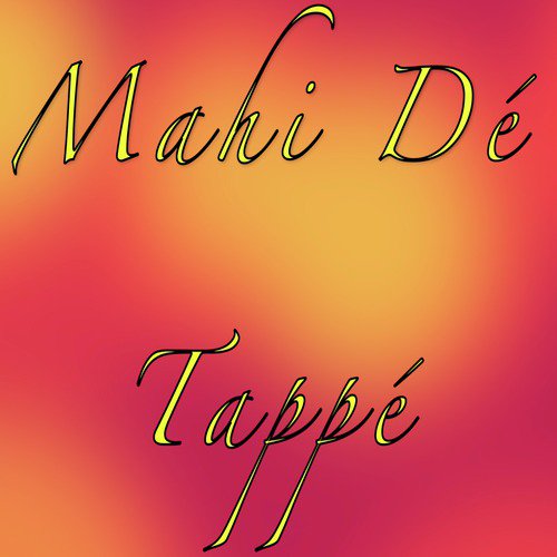 Mahi D Tapp by Jasleen Aulakh - Download on PagalFree