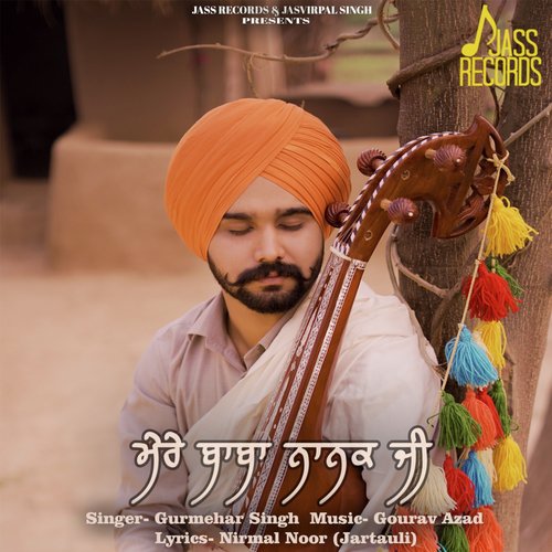 Mera Baba Nanak Ji by Gurmehar Singh - Download on PagalFree