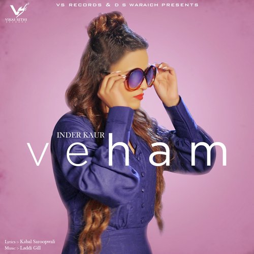 Veham by Robbey Singh, Shehnaz Gill - Download on PagalFree