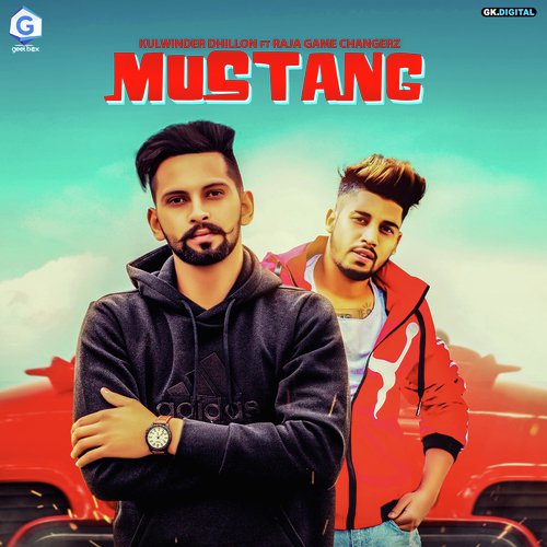 Mustang by Raja Game Changerz, Kulwinder Dhillon - Download on PagalFree
