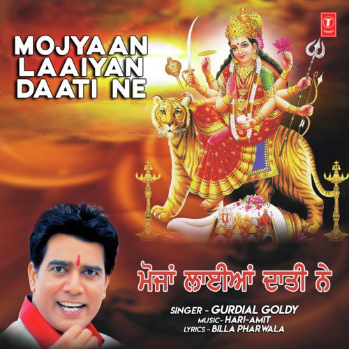 Mojyaan Laaiyan Daati Ne by Gurdial Goldy - Download on PagalFree