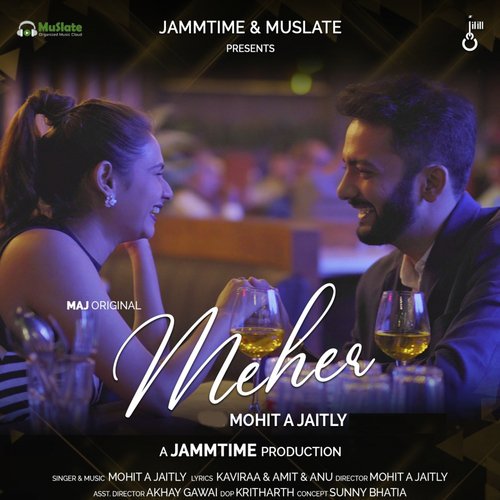 Meher by Mohit A Jaitly - Download on PagalFree