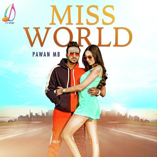 Miss world by Pawan MB, Shobayy - Download on PagalFree