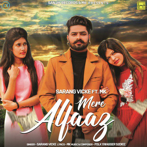 Mere Alfaaz by Sarang Vicke, MK - Download on PagalFree