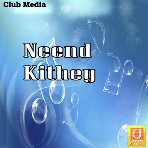 Neend Kithey by Sonu Jafar - Download on PagalFree