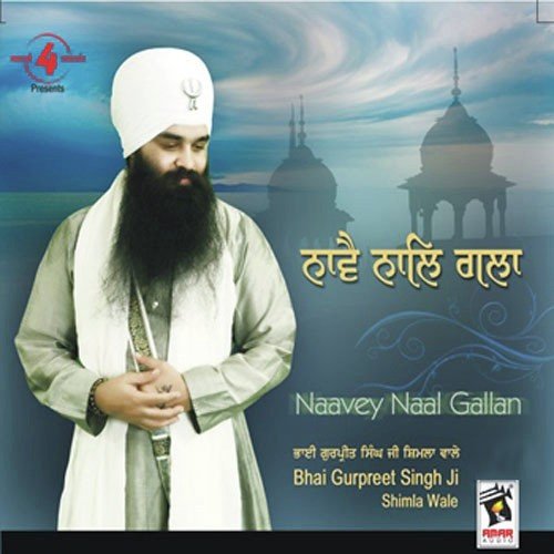 Naam Gur Diyo Hai Apne by Bhai Gurpreet Singh Ji-Shimla Wale - Download on PagalFree