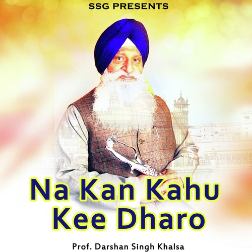 Gobind Tyag Aan Laage by Prof. Darshan Singh Khalsa - Download on PagalFree