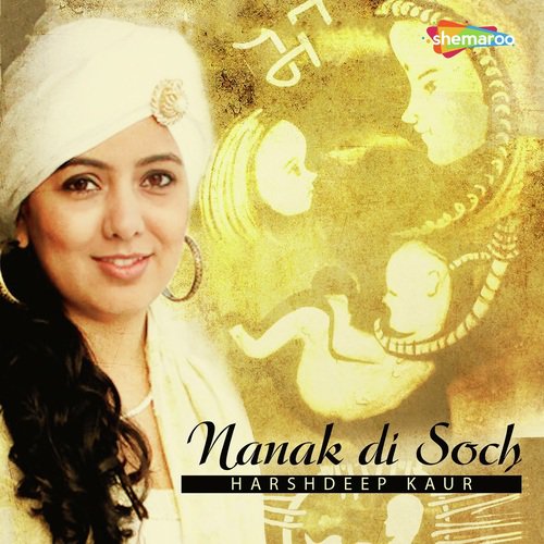 Nanak Di Soch by Harshdeep Kaur - Download on PagalFree