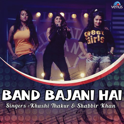 Band Bajani Hai by Khushi Thakur, Shabbir Khan - Download on PagalFree