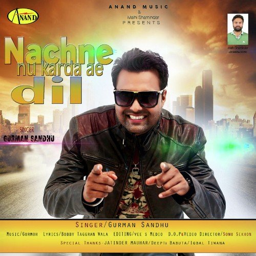 Nachne Nu Karda E Dil by Gurman Sandhu - Download on PagalFree