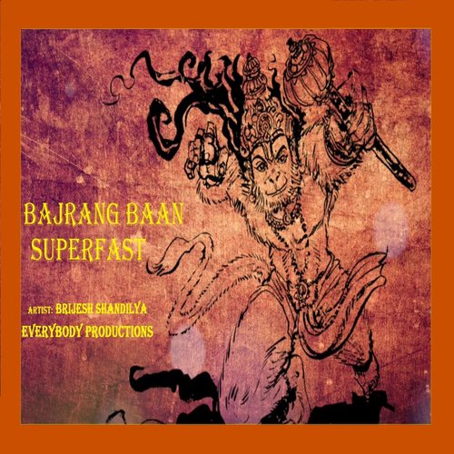 Bajrang Baan Superfast by Brijesh Shandilya - Download on PagalFree