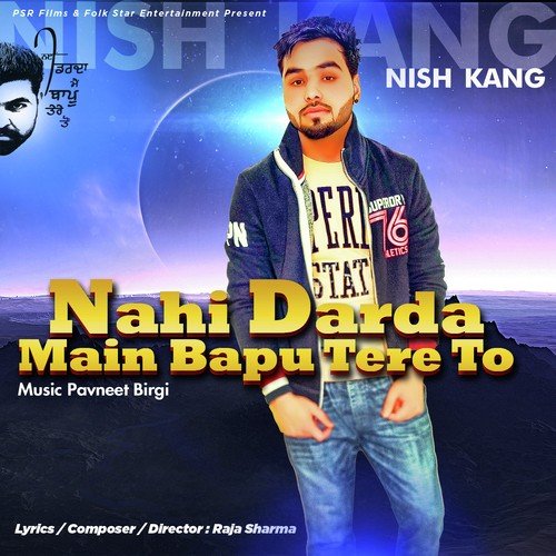 Nahi Darda Main Bapu Tere Ton by Nish Kang - Download on PagalFree