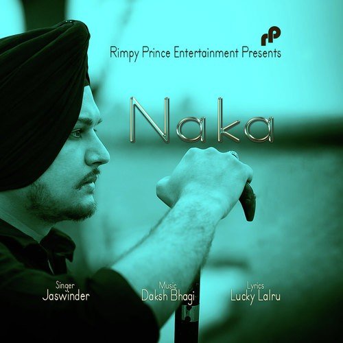 Naka by Jaswinder - Download on PagalFree