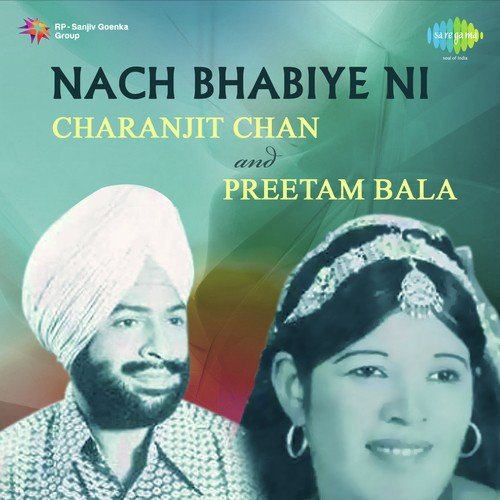 Nach Bhabiye Ni by Preetam Bala, Charanjit Channi - Download on PagalFree