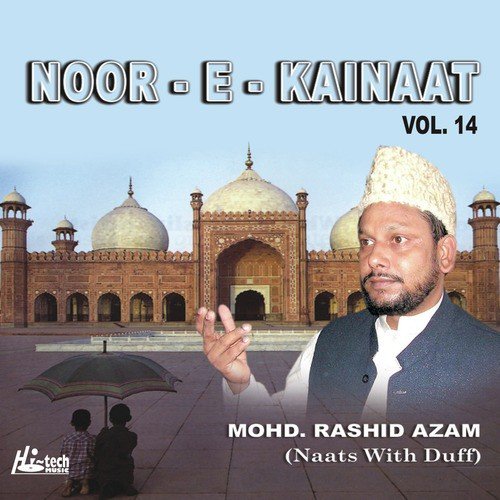 Maango Aaqa Se Madina by Mohd. Rashid Azam - Download on PagalFree