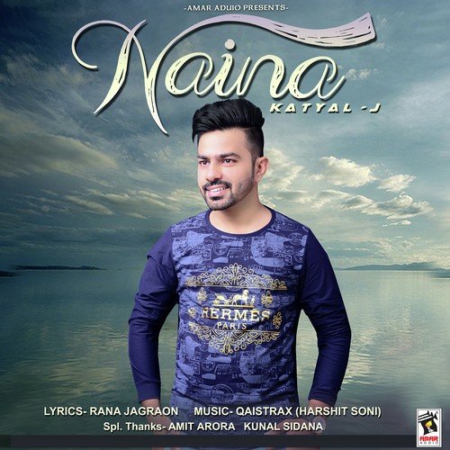 Naina by Katyal J - Download on PagalFree