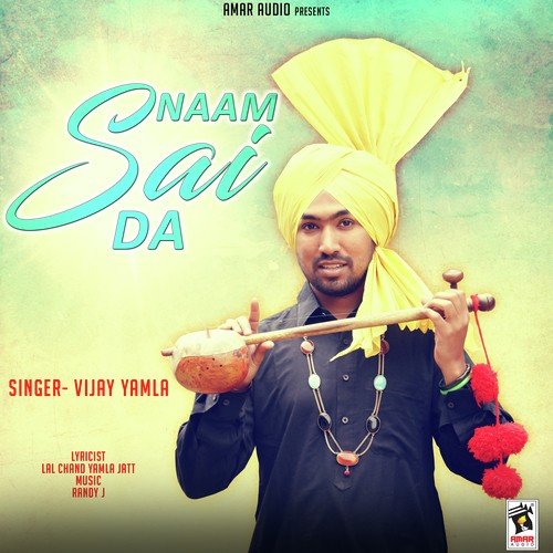 Naam Sai Da by Vijay Yamla - Download on PagalFree