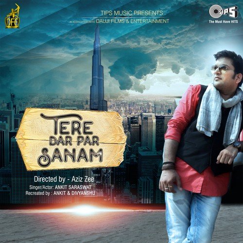 Tere Dar Par Sanam by Sourabh Joshi - Download on PagalFree