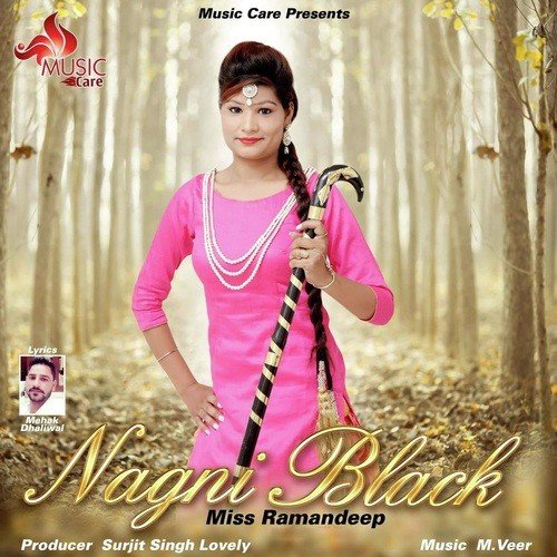 Nagni Black by Miss Ramandeep - Download on PagalFree