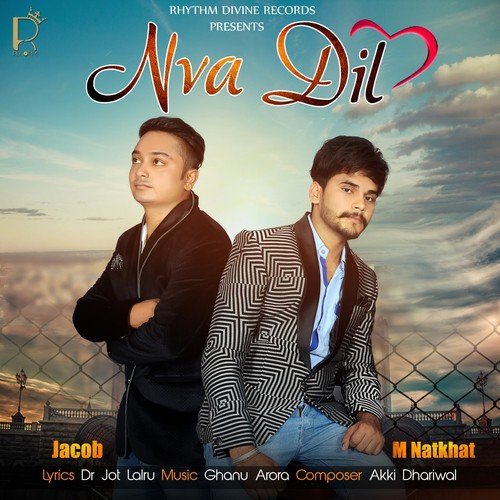Nva Dil by Jacob, M. Natkhat - Download on PagalFree