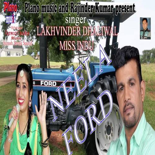 Neela Ford by Lakhvinder Dhaliwal, Miss Indu - Download on PagalFree