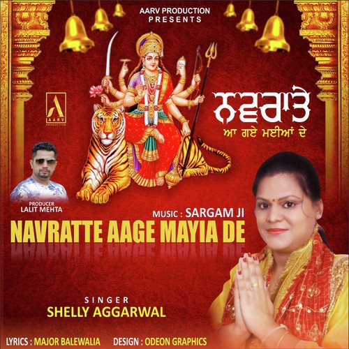 Navratte Aage Maiya De by Shelly Aggarwal - Download on PagalFree