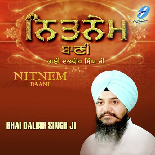 Tav Prasad Savaiye by Bhai Dalbir Singh Ji - Download on PagalFree