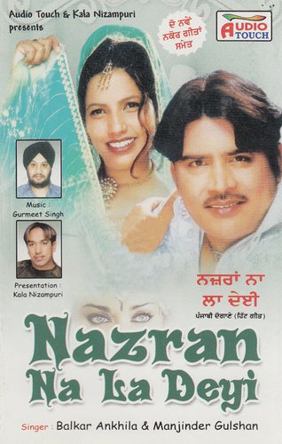 Nazran by Balkar Ankhila, Manjinder Gulshan - Download on PagalFree