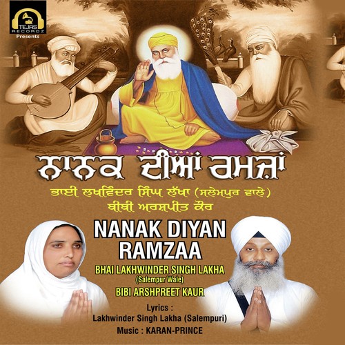 Nanak Diyan Ramzaa by Bhai Lakhwinder Singh Lakha Salempur Wale, Bibi Arshpreet Kaur - Download on PagalFree