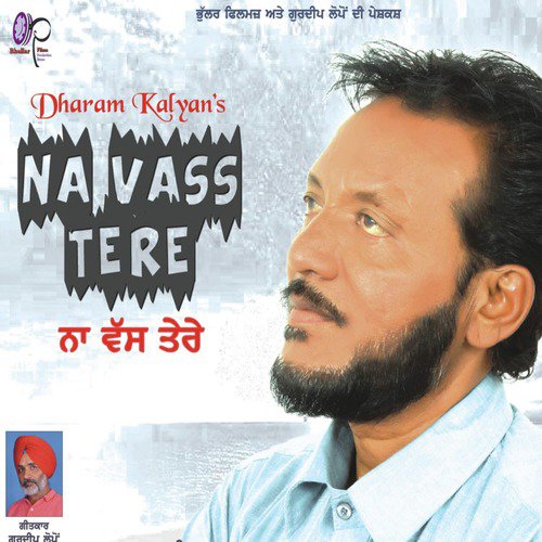 Na Vass Tere by Dharam Kalyan - Download on PagalFree