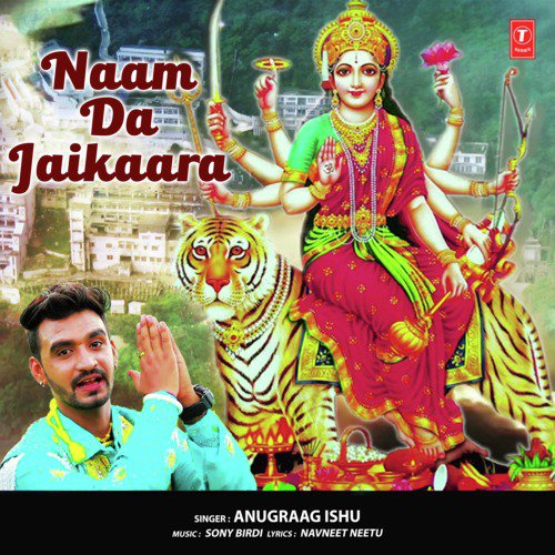 Naam Da Jaikaara by Anugraag Ishu - Download on PagalFree
