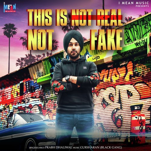 Not Fake by Prabh Dhaliwal - Download on PagalFree