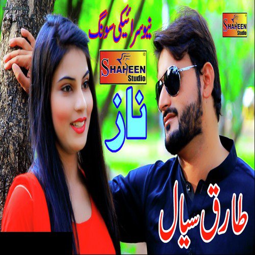 Naaz by Tariq Siyal - Download on PagalFree